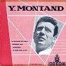 Yves Montand Yves Montand Odeon 7" France 7 MOE 2001 1955. Subida por Down by law